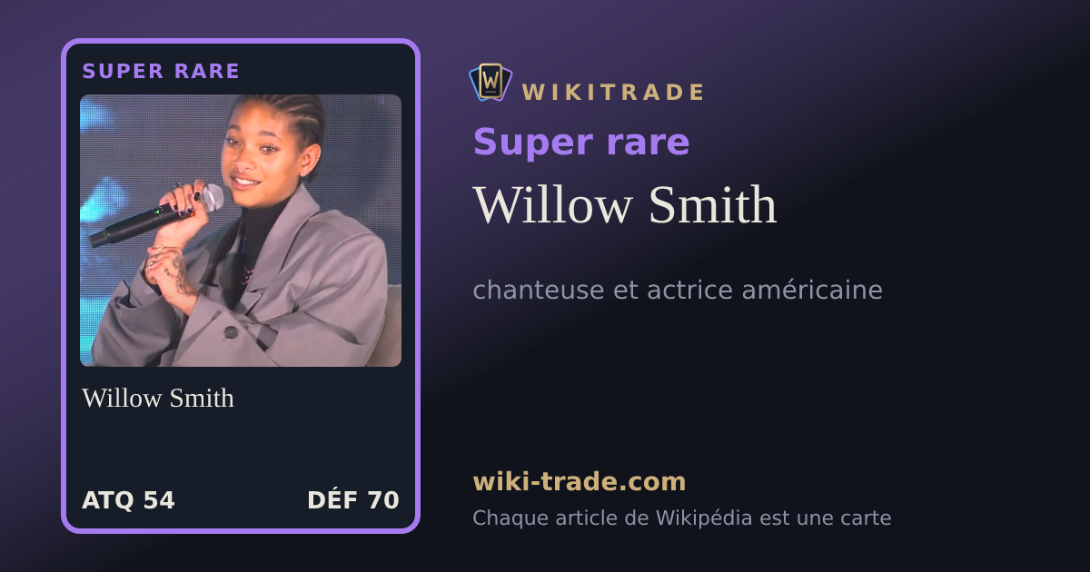 Willow Smith — carte Super rare