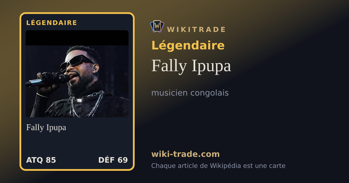 Fally Ipupa — carte Légendaire