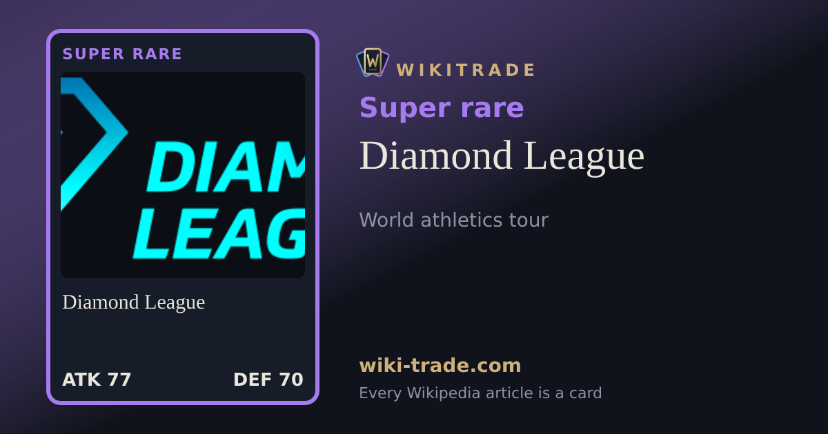 Diamond League — Super rare card