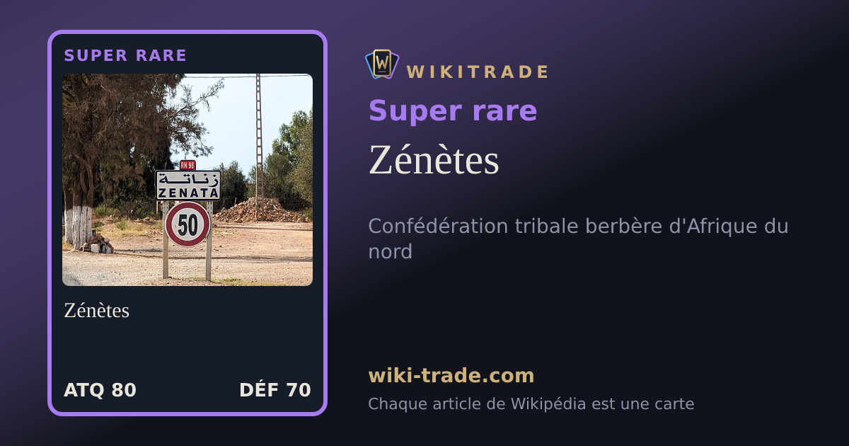 Zénètes — carte Super rare
