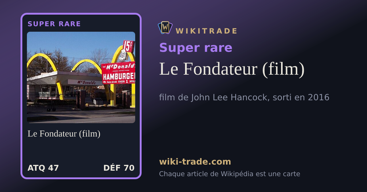 Le Fondateur (film) — carte Super rare