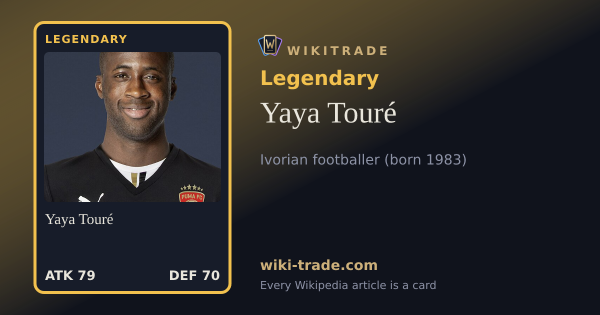 Yaya Touré — Legendary card