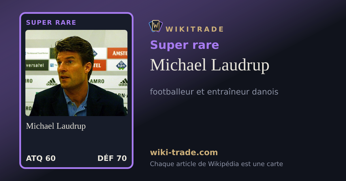 Michael Laudrup — carte Super rare