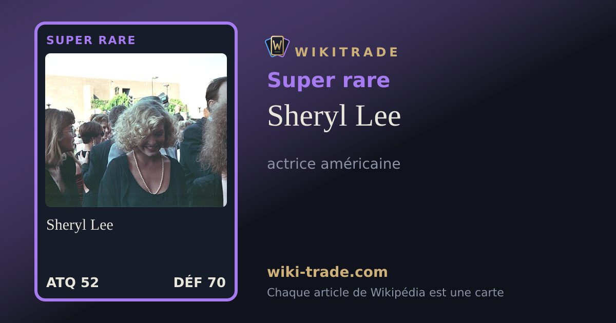Sheryl Lee — carte Super rare