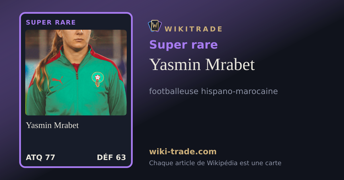 Yasmin Mrabet — carte Super rare