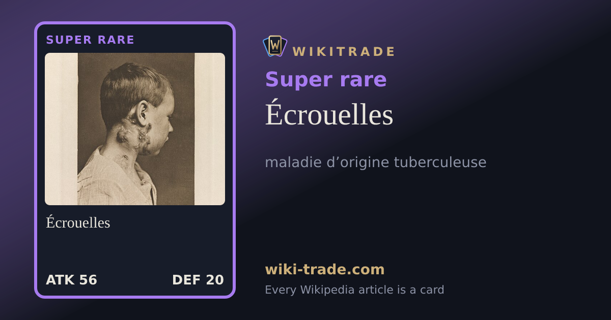 Écrouelles — Super rare card