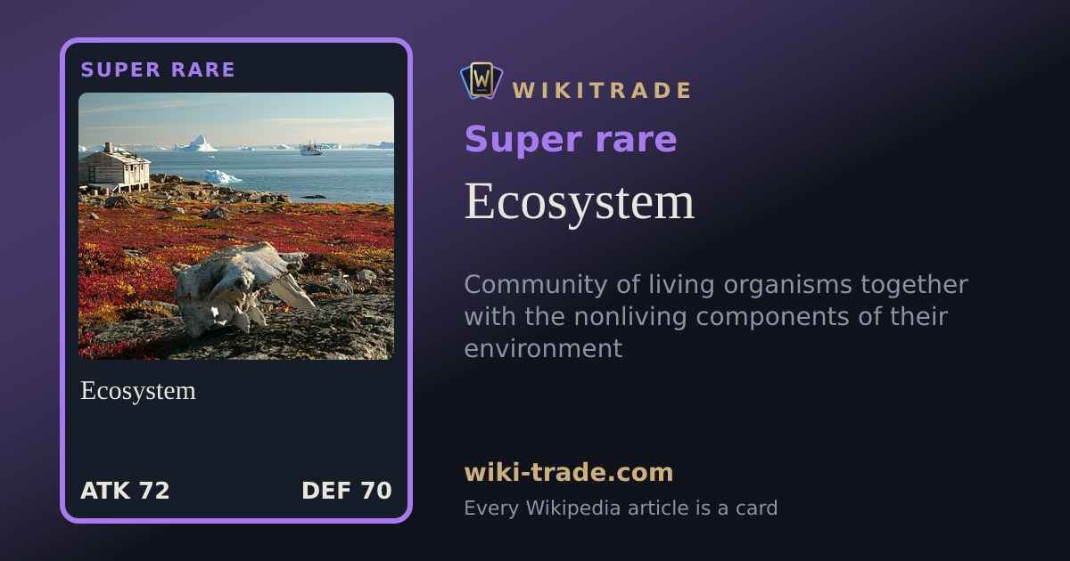 Ecosystem — Super rare card