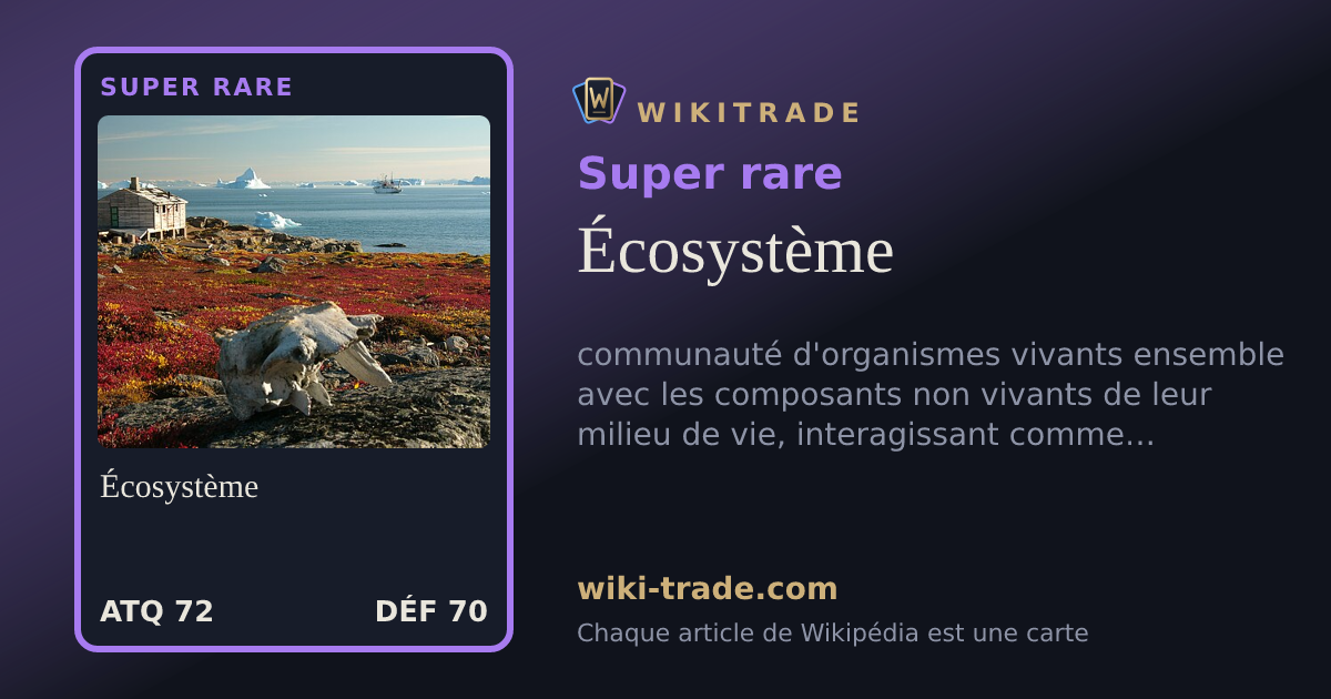 Écosystème — carte Super rare