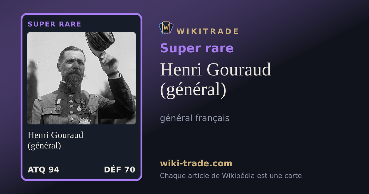 Henri Gouraud (général) — carte Super rare