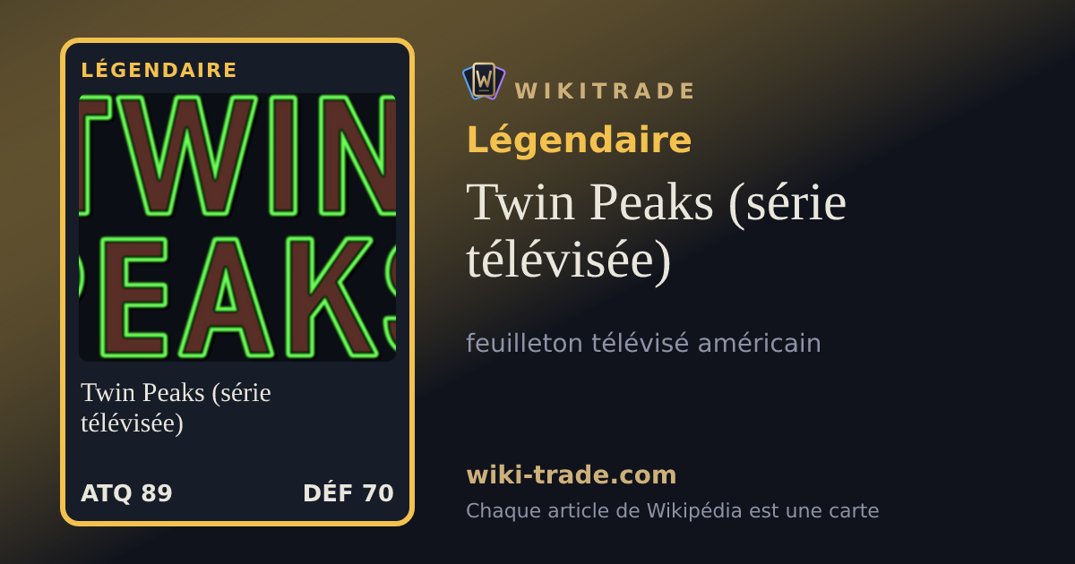 Twin Peaks (série télévisée) — carte Légendaire