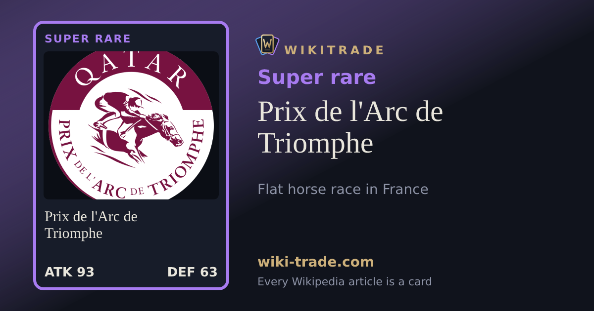 Prix de l'Arc de Triomphe — Super rare card