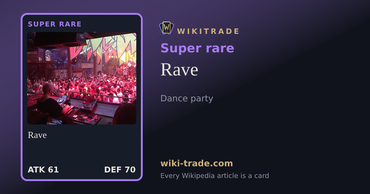 Rave — Super rare card
