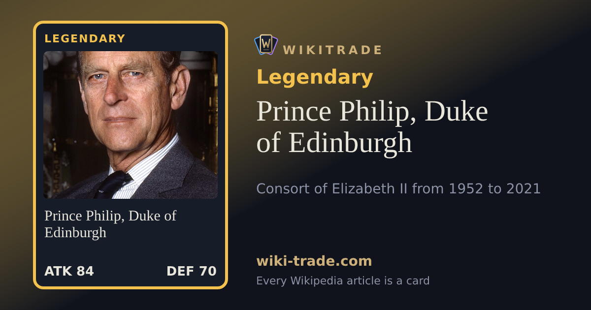 Prince Philip, Duke of Edinburgh — Legendary card