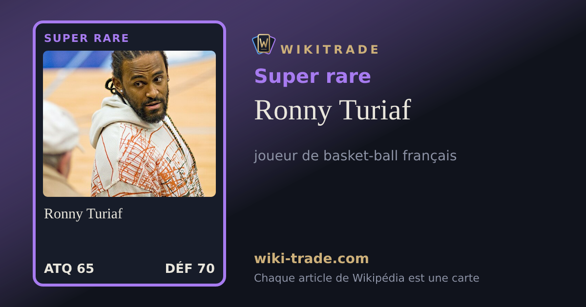 Ronny Turiaf — carte Super rare