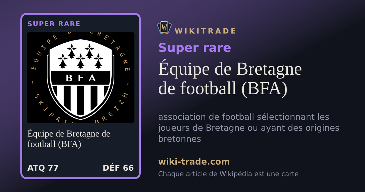 Équipe de Bretagne de football (BFA) — carte Super rare