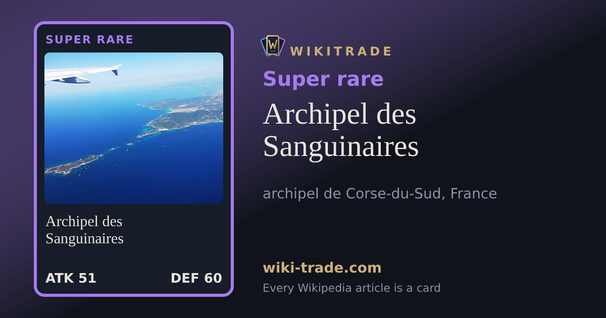 Archipel des Sanguinaires — Super rare card