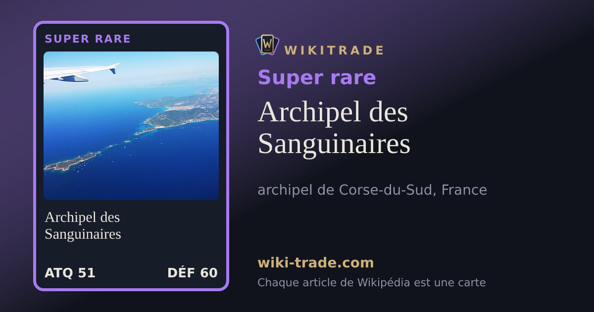 Archipel des Sanguinaires — carte Super rare