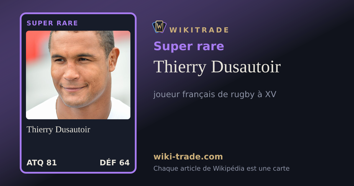 Thierry Dusautoir — carte Super rare