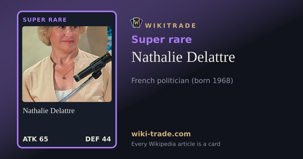 Nathalie Delattre — Super rare card