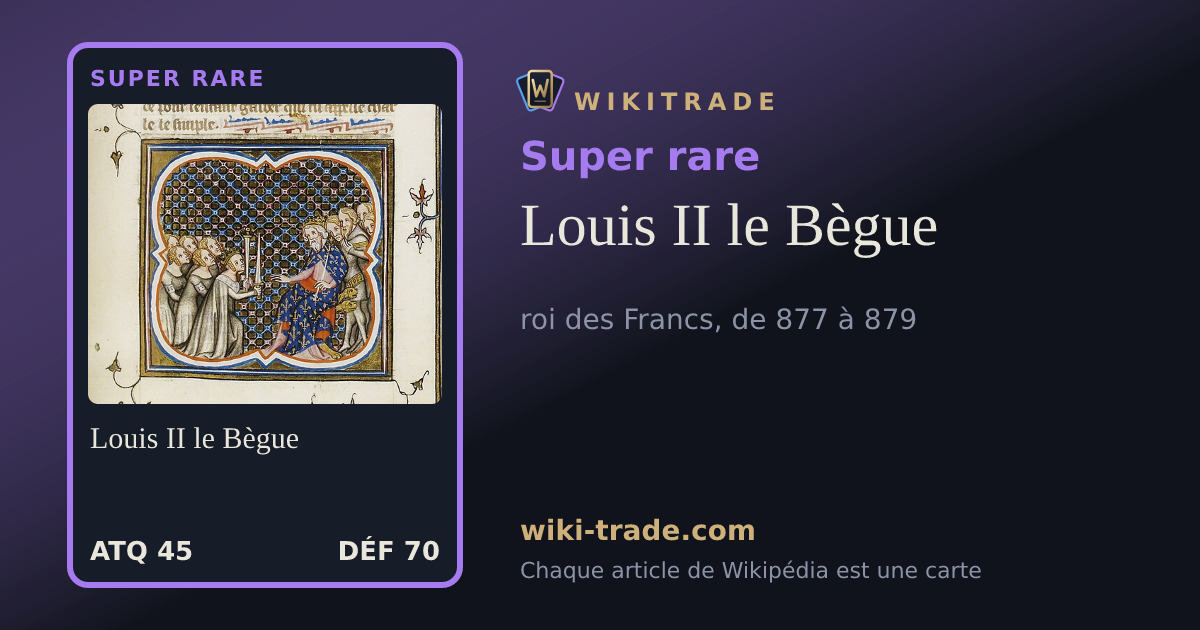 Louis II le Bègue — carte Super rare