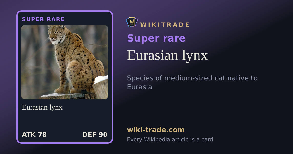 Eurasian lynx — Super rare card