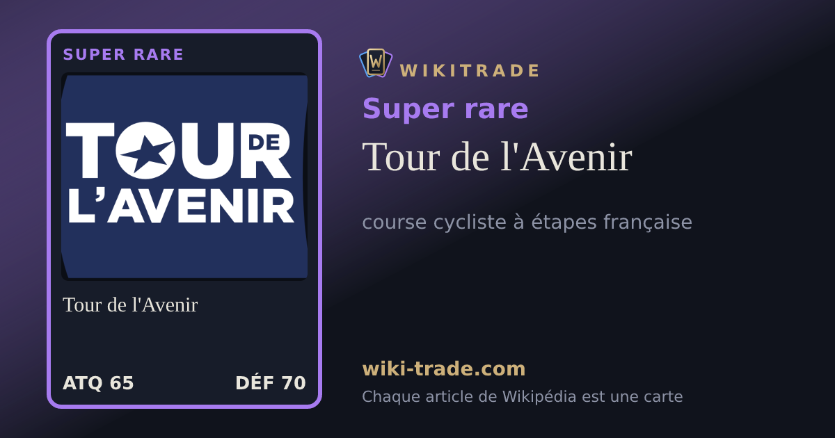 Tour de l'Avenir — carte Super rare