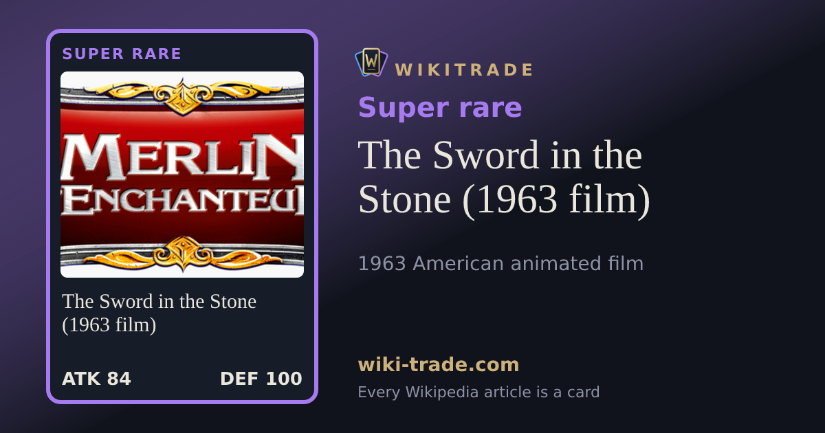The Sword in the Stone (1963 film) — Super rare card