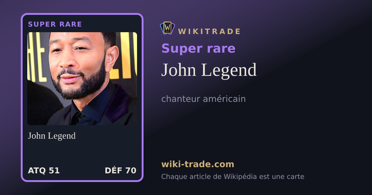 John Legend — carte Super rare