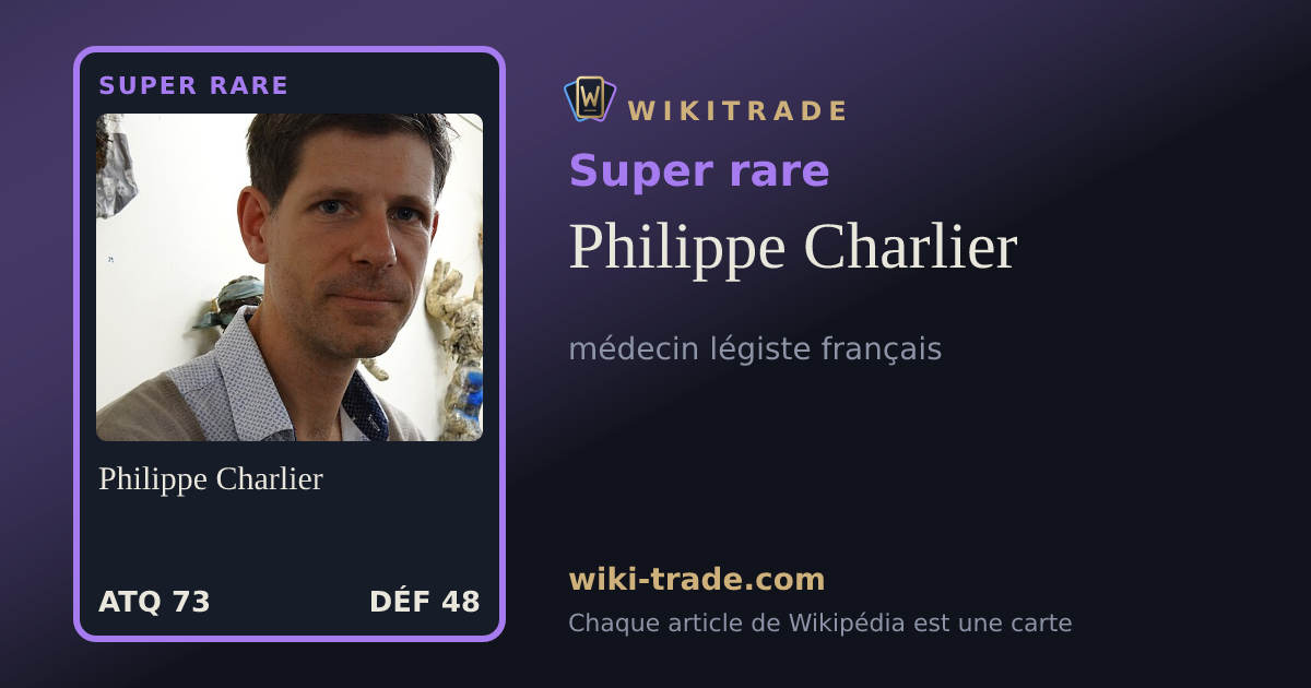 Philippe Charlier — carte Super rare