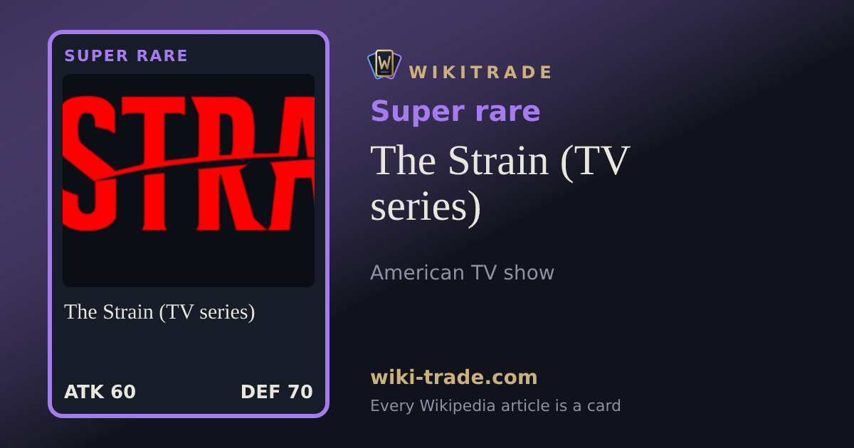 The Strain (TV series) — Super rare card