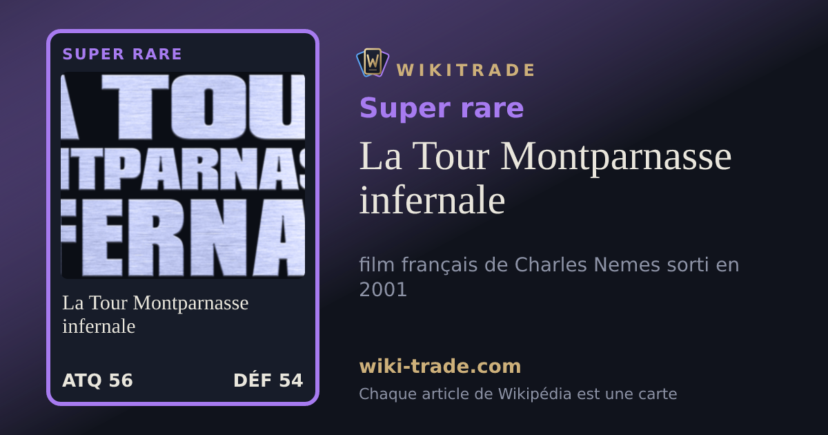 La Tour Montparnasse infernale — carte Super rare