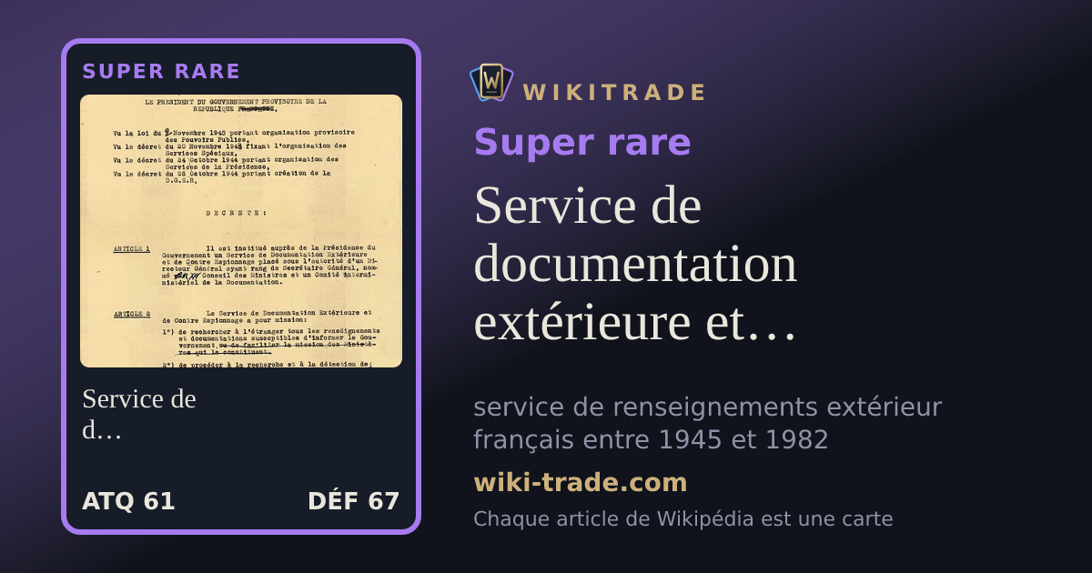 Service de documentation extérieure et de contre-espionnage — carte Super rare