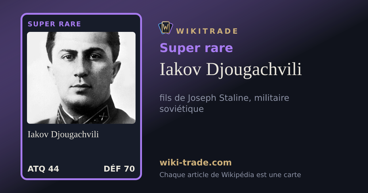 Iakov Djougachvili — carte Super rare
