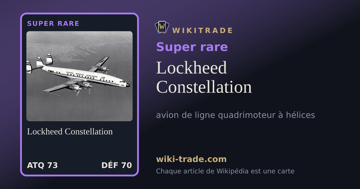 Lockheed Constellation — carte Super rare