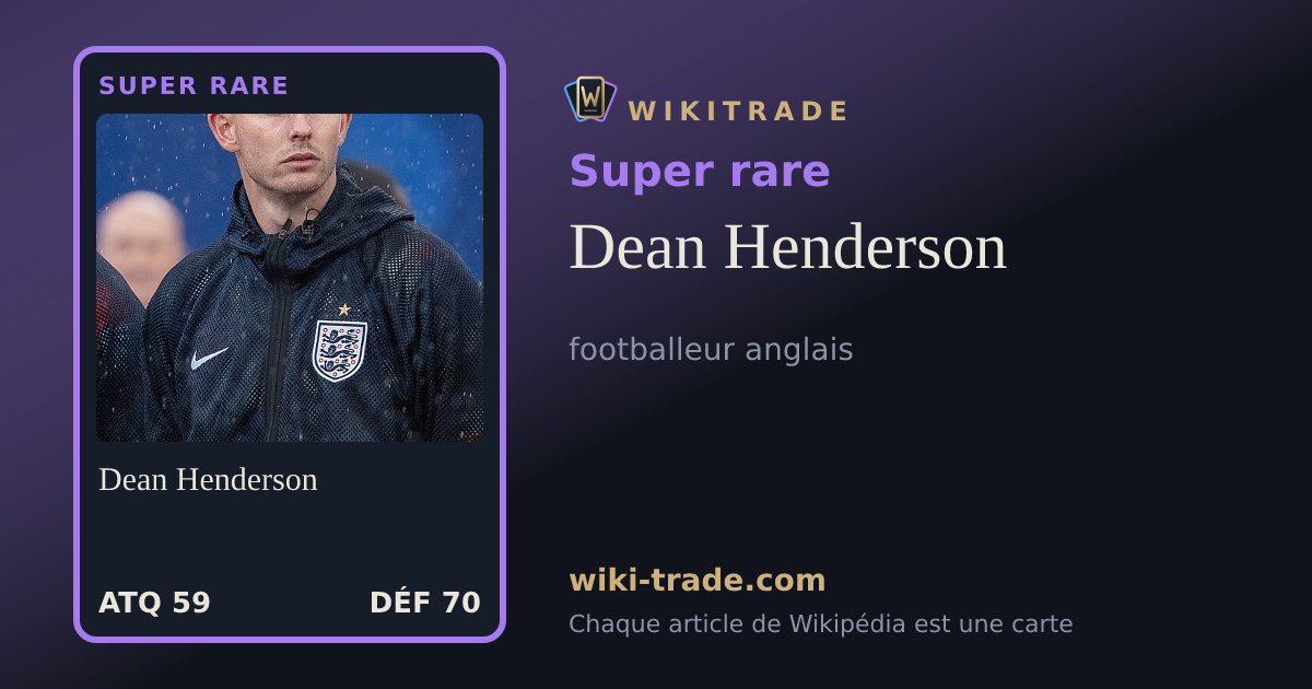 Dean Henderson — carte Super rare