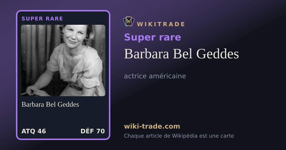 Barbara Bel Geddes — carte Super rare