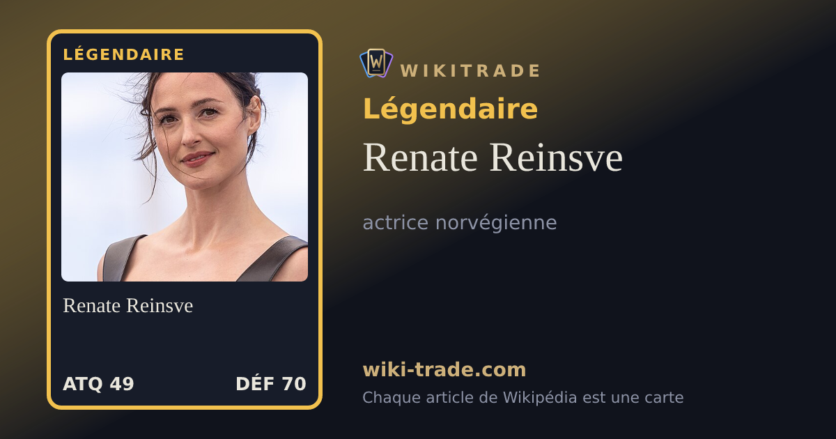Renate Reinsve — carte Légendaire