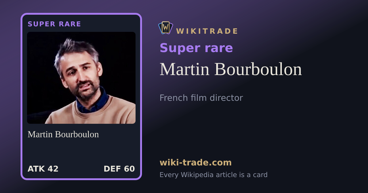 Martin Bourboulon — Super rare card