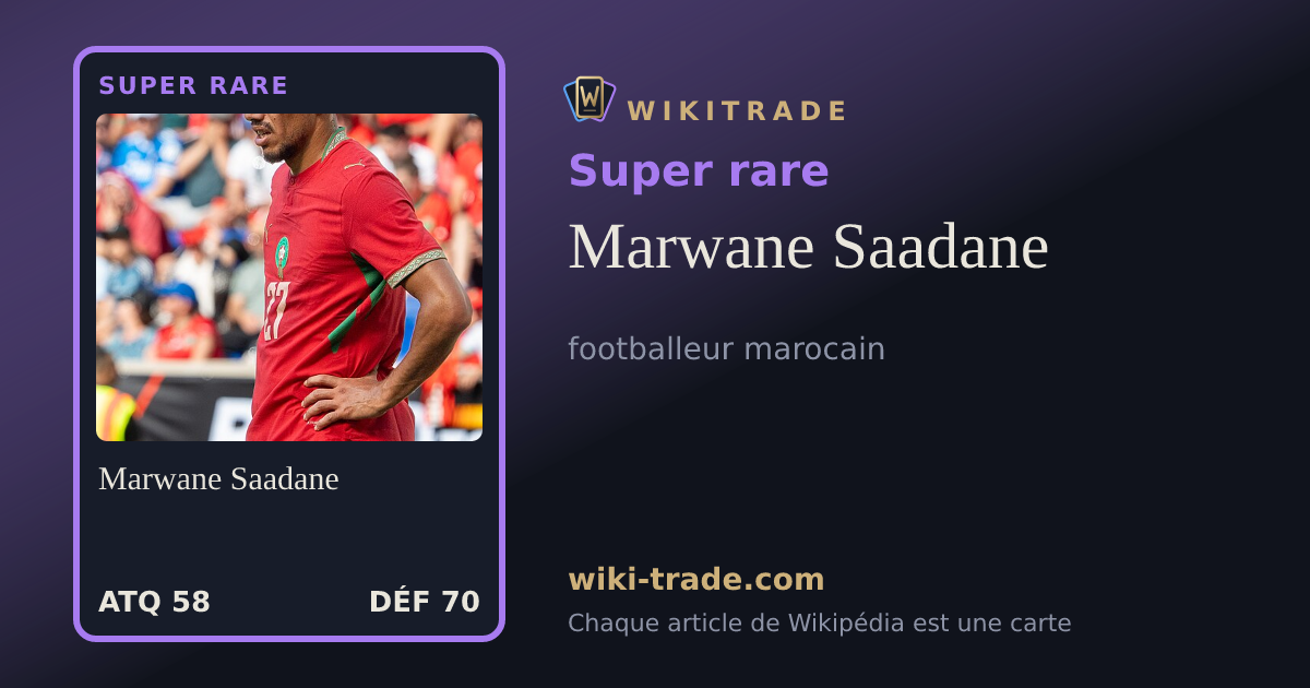Marwane Saadane — carte Super rare