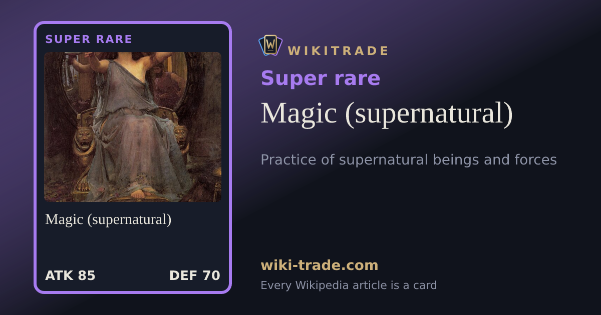 Magic (supernatural) — Super rare card