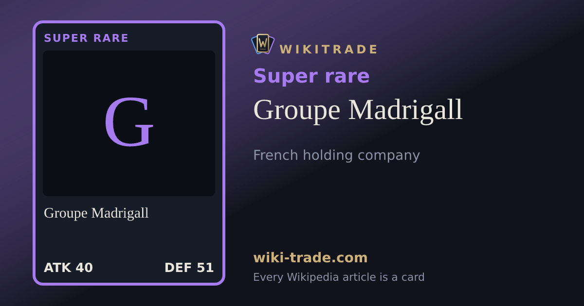 Groupe Madrigall — Super rare card