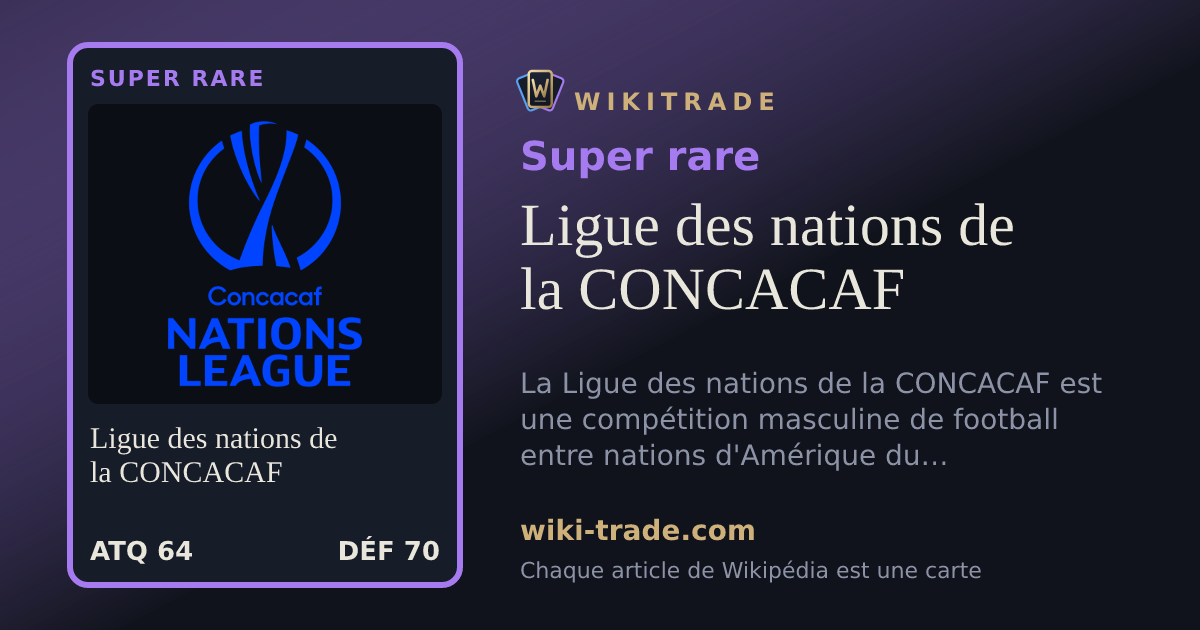 Ligue des nations de la CONCACAF — carte Super rare