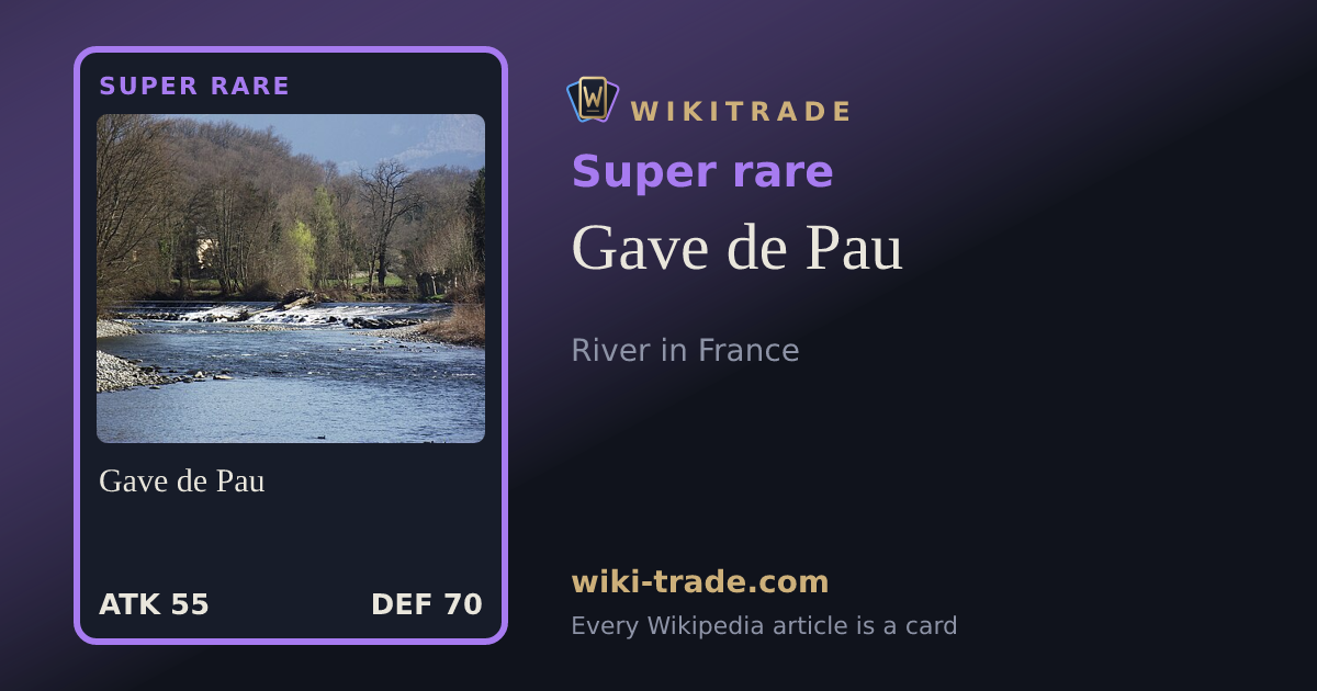 Gave de Pau — Super rare card