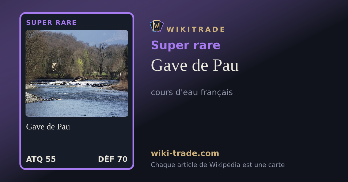 Gave de Pau — carte Super rare