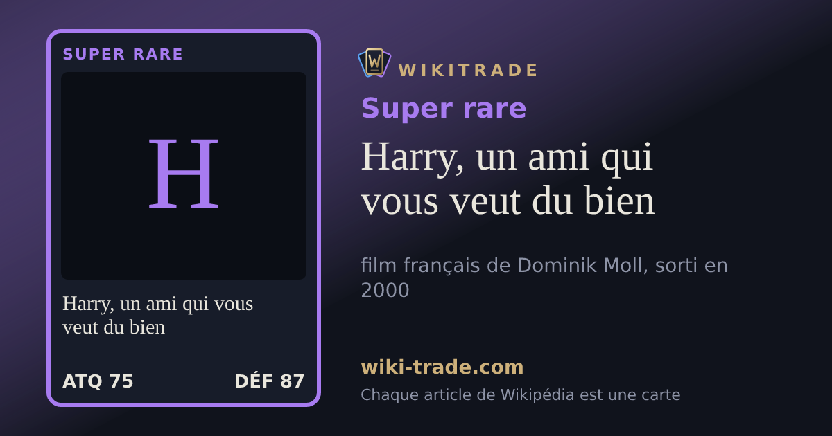 Harry, un ami qui vous veut du bien — carte Super rare