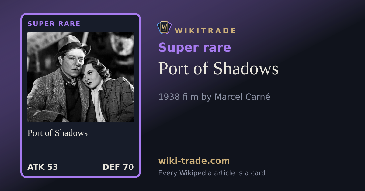 Port of Shadows — Super rare card