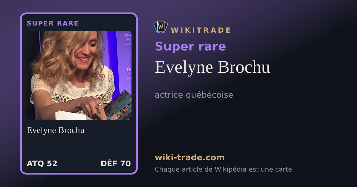 Evelyne Brochu — carte Super rare