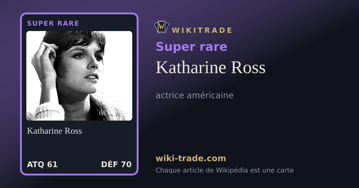 Katharine Ross — carte Super rare