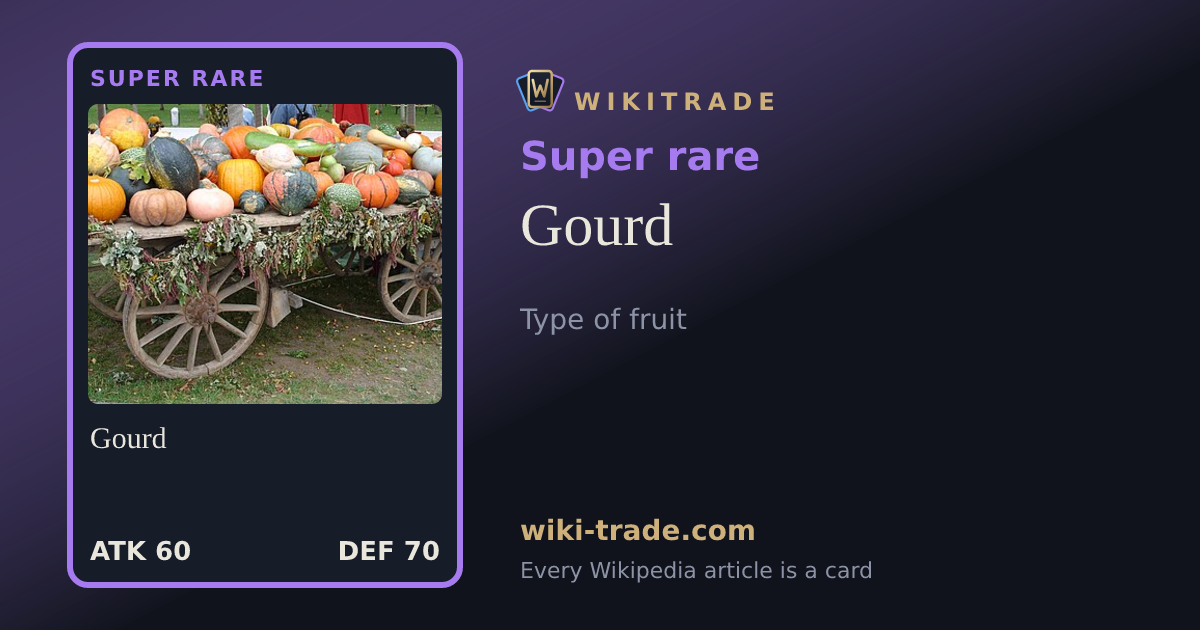 Gourd — Super rare card