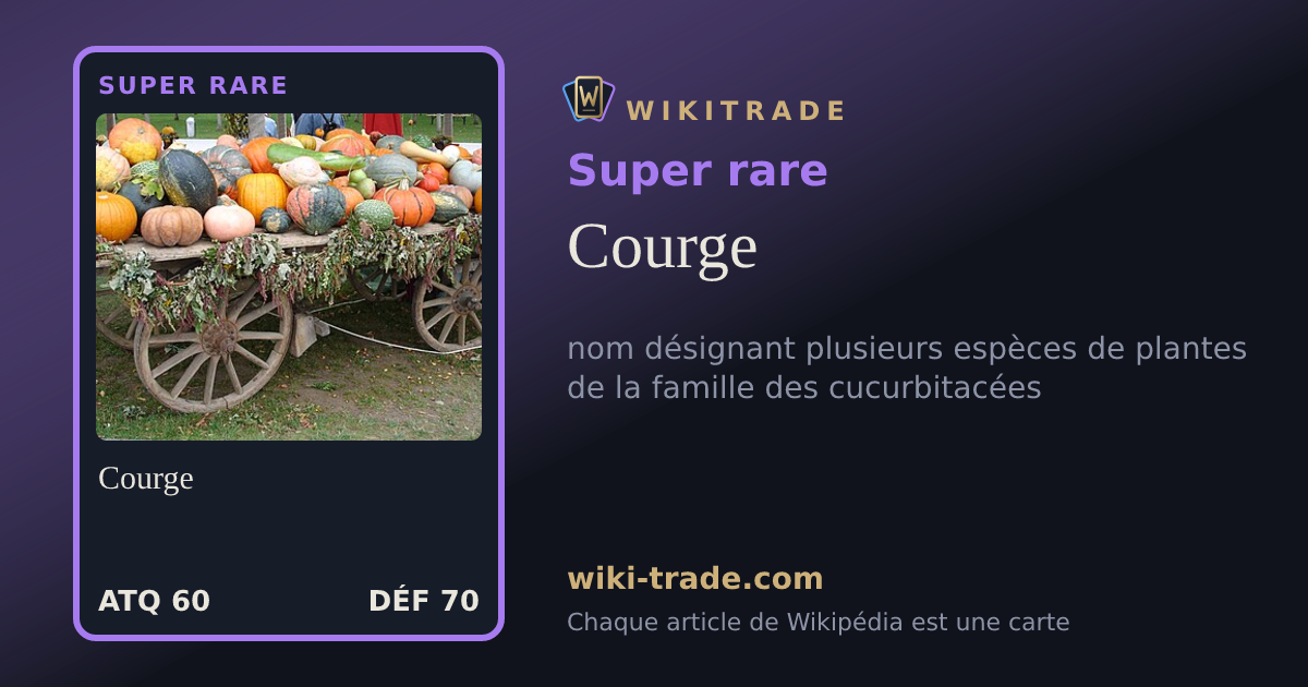 Courge — carte Super rare